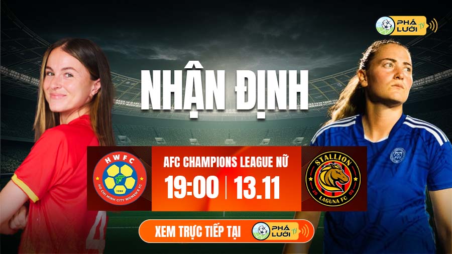 Soi kèo Nữ TPHCM vs Nữ Stallion Laguna hôm nay, 19h00 ngày 13/11 - Cup C1 nữ châu Á
